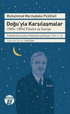 Doğuyla Karşılaşmalar - 1