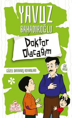 Doktor Olacağım - Güzel Davranış Romanları - 1