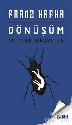 Dönüşüm ve Diğer Hikayeler - Sen Yayınları