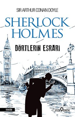 Dörtlerin Esrarı - Sherlock Holmes - Yediveren Yayınları