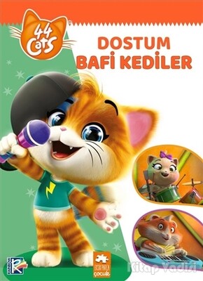 Dostum Bafi Kediler - 44 Cats - Eksik Parça Yayınları