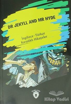 Dr. Jekyll And Mr Hyde (İngilizce - Türkçe Karşılıklı Hikayeler) - 1