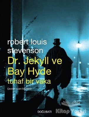 Dr. Jekyll ve Bay Hyde Tuhaf Bir Vaka - Doğu Batı Yayınları