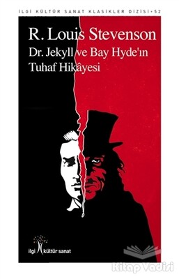 Dr. Jekyll ve Bay Hyde’in Tuhaf Hikayesi - İlgi Kültür Sanat Yayınları