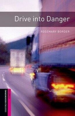 Drive into Danger (CD'li) - Oxford University Press