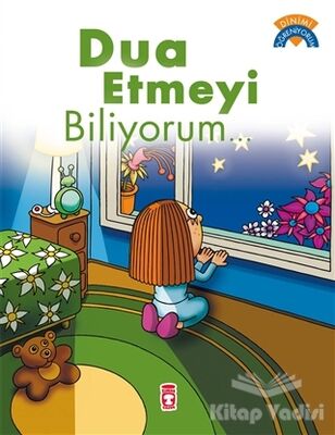 Dua Etmeyi Biliyorum... - 1