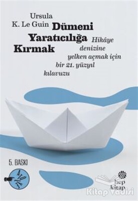 Dümeni Yaratıcılığa Kırmak - Hep Kitap