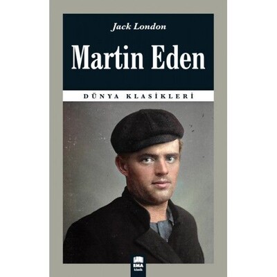 Dünya Klasikleri - Martin Eden - Ema Kitap