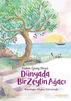 Dünyada Bir Zeytin Ağacı - Yeni İnsan Yayınevi