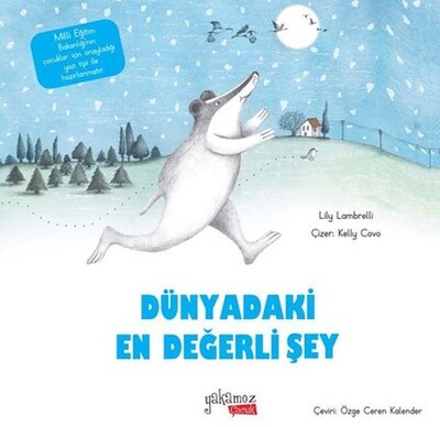 Dünyadaki En Değerli Şey - Yakamoz Yayınları