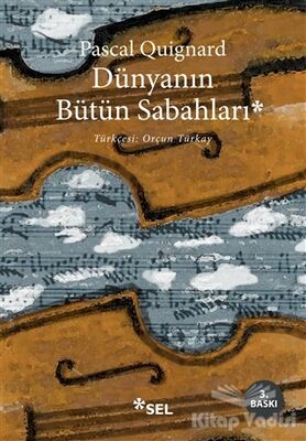 Dünyanın Bütün Sabahları - 1