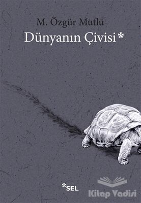 Dünyanın Çivisi - 1