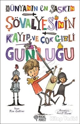 Dünyanın En Şaşkın Şövalyesinin Kayıp ve Çok Gizli Günlüğü - 1