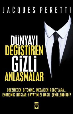 Dünyayı Değiştiren Gizli Anlaşmalar - 1