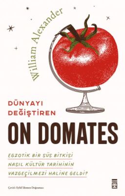 Dünyayı Değiştiren On Domates - 1