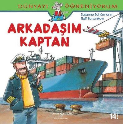 Dünyayı Öğreniyorum - Arkadaşım Kaptan - 1