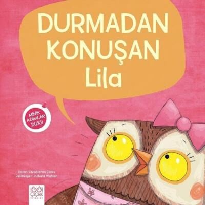 Durmadan Konuşan Lila Minik Adımlar Dizisi - 1