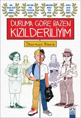 Duruma Göre Bazen Kızılderiliyim - 1