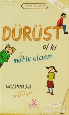 Dürüst Ol ki Mutlu Olasın - 1