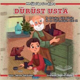 Dürüst Usta - Mevlana’dan Çocuklara - 1