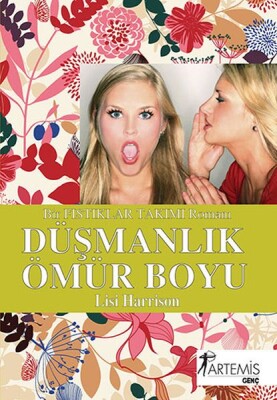 Düşmanlık Ömür Boyu - Artemis Yayınları