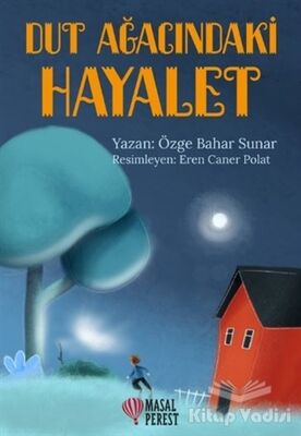 Dut Ağacındaki Hayalet - 1