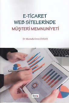 E-Ticaret Web Sitelerinde Müşteri Memnuniyeti - Beta Basım Yayım