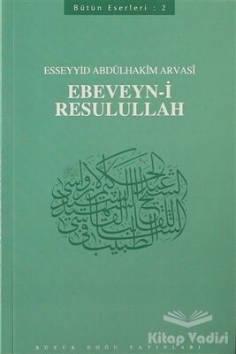 Ebeveyn-i Resulullah - 1