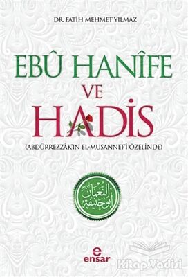 Ebu Hanife ve Hadis - 1