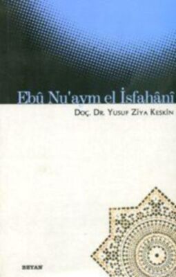 Ebu Nu'aym El İsfahani - 1