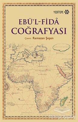 Ebü’l Fida Coğrafyası - Yeditepe Yayınevi