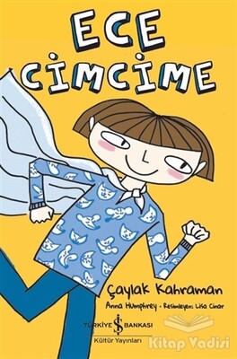 Ece Cimcime - Çaylak Kahraman - İş Bankası Kültür Yayınları