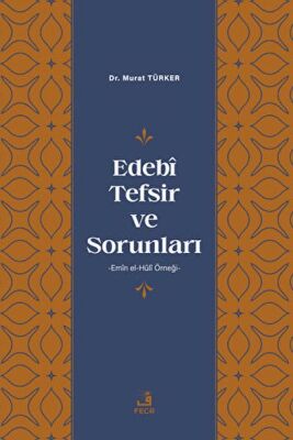 Edebi Tefsir ve Sorunları - 1