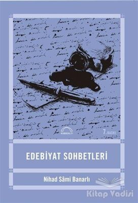 Edebiyat Sohbetleri - 1