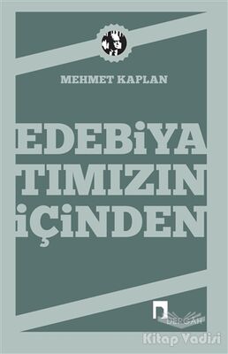 Edebiyatımızın İçinden - 1