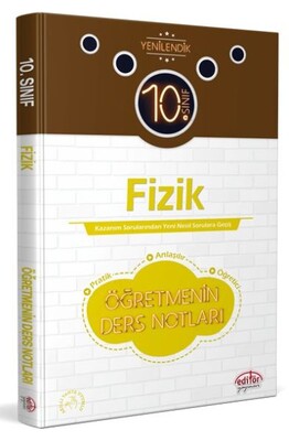 Editör 10. Sınıf Fizik Öğretmenin Ders Notları - Editör Yayınları