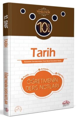 Editör 10. Sınıf Tarih Öğretmenin Ders Notları - Editör Yayınları