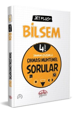 Editör 4. Sınıf Bilsem Jet Plus+ Tamamı Çözümlü Çıkması Muhtemel Sorular - Editör Yayınları