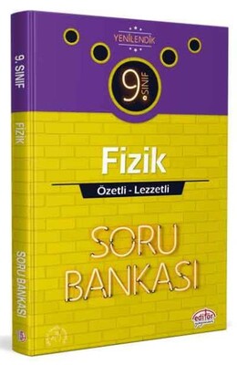 Editör 9. Sınıf Fizik Özetli Lezzetli Soru Bankası - Editör Yayınları