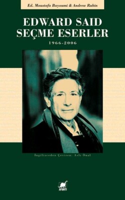 Edward Saıd Seçme Eserler 1966 - 2006 - Ayrıntı Yayınları