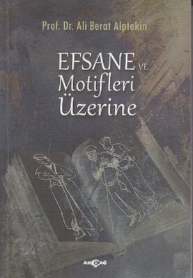 Efsane ve Motifler Üzerine - 1