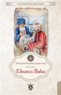 Efsuncu Baba Unutturmadıklarımız Serisi - 1