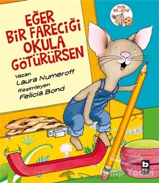 Eğer Bir Fareciği Okula Götürürsen - 1