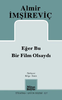 Eğer Bu Bir Film Olsaydı - 1