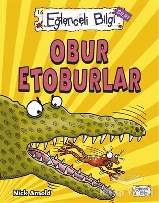 Eğlenceli Bilgi Bilim 16 - Obur Etoburlar - 1