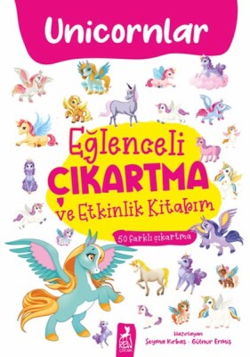 Eğlenceli Çıkartma ve Etkinlik Kitabım - Unicornlar - Ren Kitap