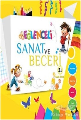 Eğlenceli Sanat ve Beceri Sarı Kitap (3 Yaş) - Parıltı Yayınları