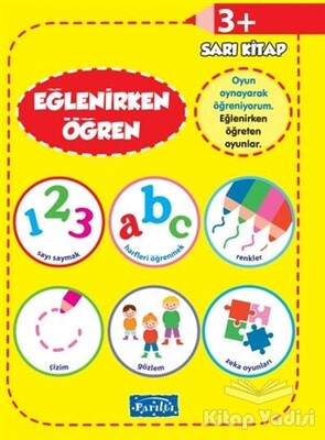 Eğlenirken Öğren Sarı Kitap - Parıltı Yayınları