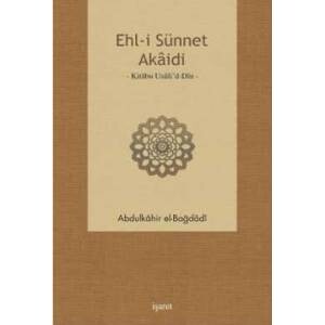 Ehl-i Sünnet Akaidi Kitabu Usuli’d-Din - İşaret Yayınları