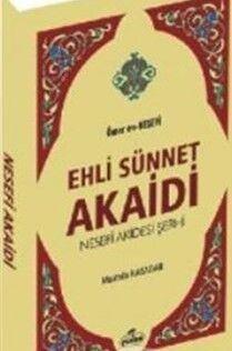 Ehli Sünnet Akaidi Nesefi Akidesi Şerhi - 1